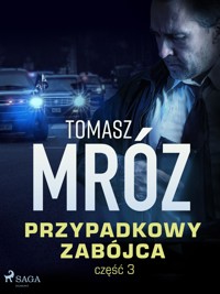 Przypadkowy zabójca - Tomasz Mróz - ebook + audiobook + książka