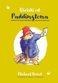 Uściski od Paddingtona - Michael Bond - książka