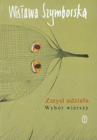 Zmysł udziału Wybór wierszy - Grądziel-Wójcik Joanna - książka