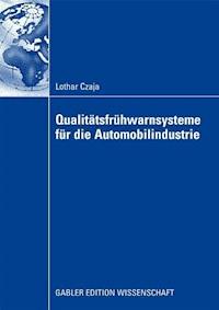 Qualitätsfrühwarnsysteme für die Automobilindustrie - Lothar Czaja - ebook