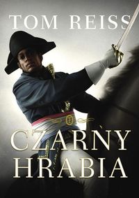 Czarny hrabia - Tom Reiss - książka