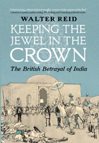 Keeping the Jewel in the Crown - Walter Reid - ebook