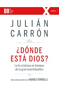 ¿Dónde está Dios? - Julián Carrón Pérez - ebook