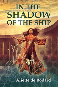 In the Shadow of the Ship - Aliette de Bodard - ebook