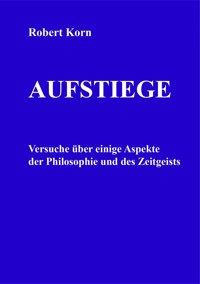 Aufstiege - Robert Korn - ebook