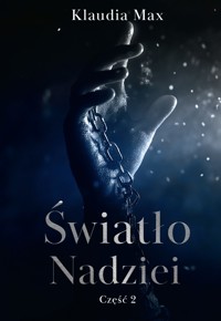 Światło nadziei. Część 2 | Seria: Czerń rubinu T. 3.2 - Max Klaudia - ebook + książka