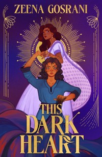 This Dark Heart - Zeena Gosrani - ebook