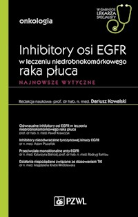 Inhibitory osi EGFR w leczeniu nie drobnokomórkowego raka płuca W gabinecie lekarza specjalisty -  - książka