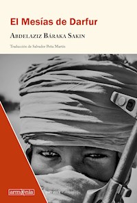 El mesías de Darfur - Abdelaziz Báraka Sakin - ebook