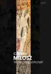 Wypisy z ksiąg użytecznych - Czesław Miłosz - ebook