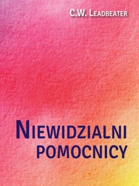 Niewidzialni pomocnicy - Leadbeater C.W. - książka