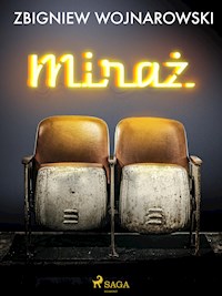 Miraż - Wojnarowski Zbigniew - ebook