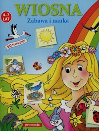 Wiosna Zabawa i nauka 60 naklejek - Warzecha Teresa - książka