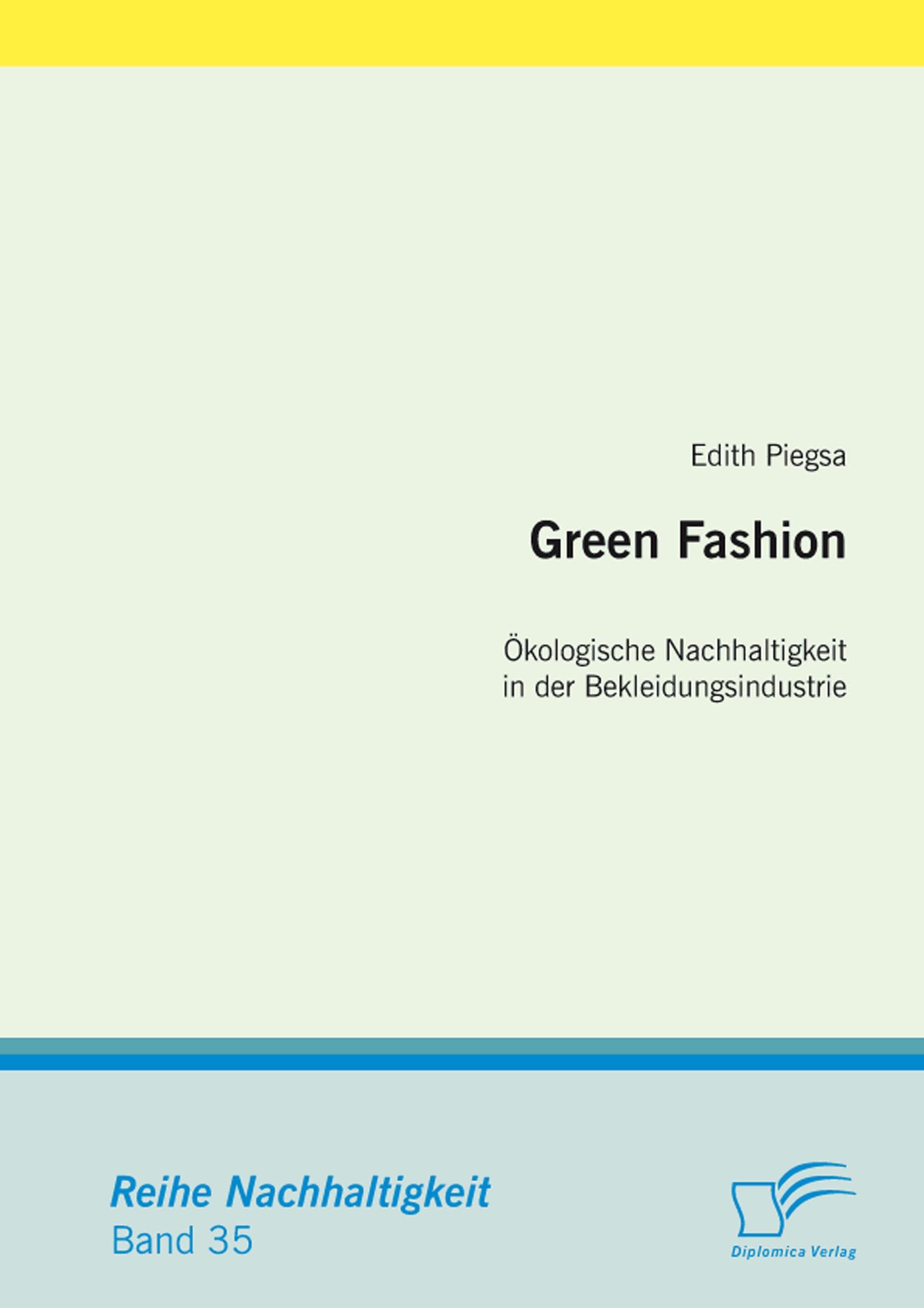Green Fashion: Ökologische Nachhaltigkeit in der Bekleidungsindustrie