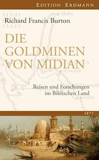 Die Goldminen von Midian - Richard Francis Burton - ebook