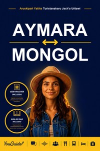 The Language Guide for Travelers - Aymara to Mongolian - YouGuide - ebook