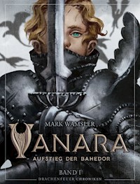 Vanara: Aufstieg der Bahedor - Mark Wamsler - ebook