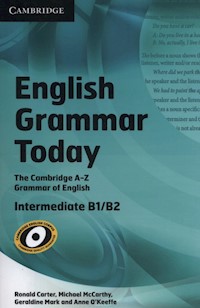 English Grammar Today Book with Workbook - Carter Ronald, McCarthy Michael, Mark Geraldine, O'Keeffe Anne - książka