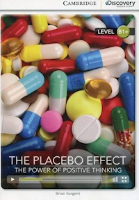 The Placebo Effect: The Power of Positive Thinking - Sargent Brian - książka