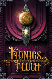 Königsfluch - Julia Zieschang - ebook