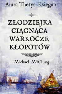 Złodziejka Ciągnąca Warkocze Kłopotów