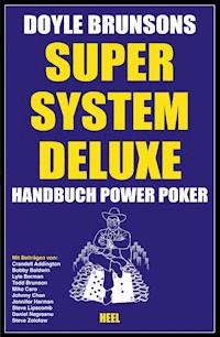 Super System Deluxe - Handbuch Power Poker - Doyle Brunson - ebook