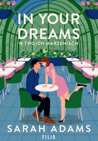 In Your Dreams. W twoich marzeniach - Adams Sarah - ebook + audiobook + książka