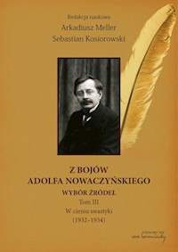 Z bojów Adolfa Nowaczyńskiego Wybór źródeł -  - książka