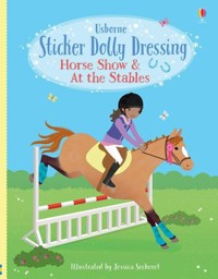 Sticker Dolly Dressing Horse Show and At the Stables - Lucy Bowman - książka