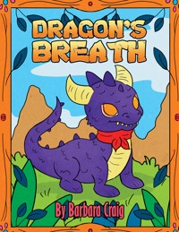 Dragon's Breath - Barbara Craig - ebook