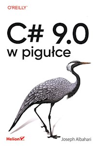 C# 9.0 w pigułce - Albahari Joseph - książka