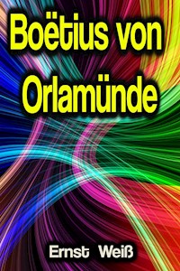 Boëtius von Orlamünde - ernst  weiß - ebook