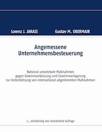 Angemessene Unternehmensbesteuerung - Lorenz J. Jarass - ebook