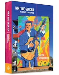 Nikt nie słucha - Judyta Sierakowska  - książka