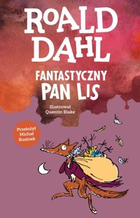 Fantastyczny Pan Lis - Dahl Roald - książka