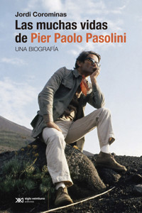 Las muchas vidas de Pier Paolo Pasolini - Jordi Corominas - ebook