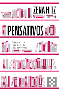Pensativos - Zena Hitz - ebook