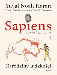 Sapiens Powieść graficzna - Harari Yuval Noah, Vandermeulen David - książka