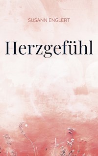 Herzgefühl - Susann Englert - ebook