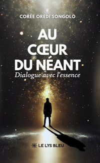 Au cœur du néant - Corée Oredi Songolo - ebook
