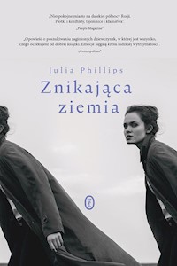 Znikająca ziemia - Julia Phillips - książka
