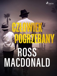 Człowiek pogrzebany - Macdonald	 Ross - ebook + audiobook