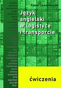 Język angielski w logistyce i transporcie - ćwiczenia - Paweł Lewandowski - książka