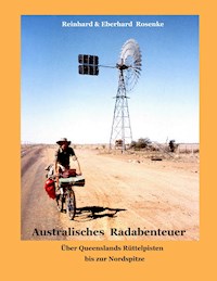 Australisches Radabenteuer - Eberhard Rosenke - ebook