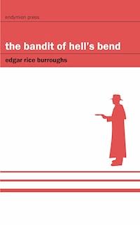 The Bandit of Hell's Bend - Edgar Rice Burroughs - ebook