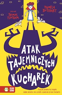 Atak tajemniczych kucharek - Butchart Pamela - książka