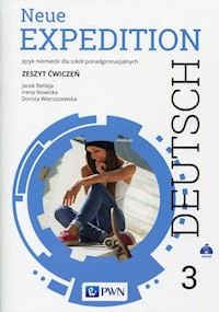 Neue Expedition Deutsch 3 Zeszyt ćwiczeń - Betleja Jacek, Nowicka Irena, Wieruszewska Dorota - książka