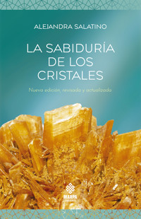 La sabiduría de los cristales - Alejandra Salatino - ebook