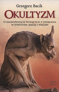 Okultyzm - Grzegorz Bacik - książka