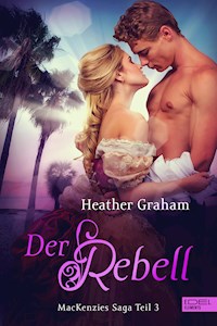 Der Rebell - Heather Graham - ebook